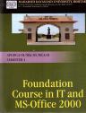 Foundation Course in IT and MS-Office 2000